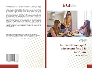 Image du vendeur pour Le diabtique type 1 adolescent face  la nutrition mis en vente par moluna