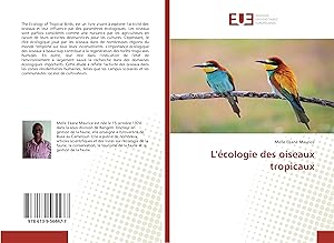 Bild des Verkufers fr L\ cologie des oiseaux tropicaux zum Verkauf von moluna