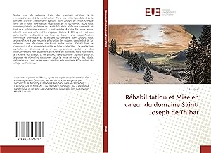 Bild des Verkufers fr Rhabilitation et Mise en valeur du domaine Saint-Joseph de Thibar zum Verkauf von moluna