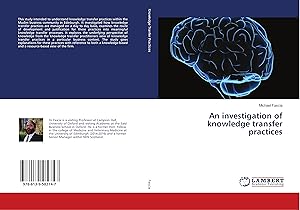 Bild des Verkufers fr An investigation of knowledge transfer practices zum Verkauf von moluna