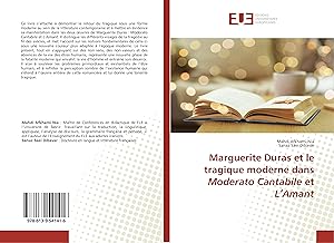 Seller image for Marguerite Duras et le tragique moderne dans Moderato Cantabile et L\ Amant for sale by moluna