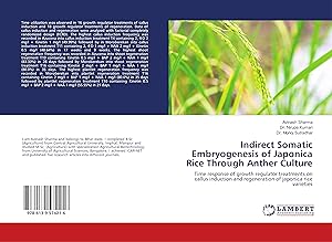 Bild des Verkufers fr Indirect Somatic Embryogenesis of Japonica Rice Through Anther Culture zum Verkauf von moluna
