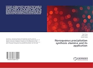 Imagen del vendedor de Nonaqueous precipitation synthesis alumina and its application a la venta por moluna