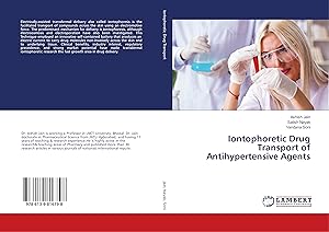 Seller image for Iontophoretic Drug Transport of Antihypertensive Agents for sale by moluna