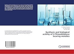 Bild des Verkufers fr Synthesis and biological activity of 4-Thiazolidinone bearing moieties zum Verkauf von moluna