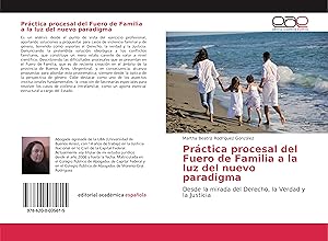 Bild des Verkufers fr Prctica procesal del Fuero de Familia a la luz del nuevo paradigma zum Verkauf von moluna