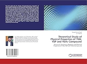 Imagen del vendedor de Theoretical Study of Physical Properties of YbN, YbP and YbAs Compound a la venta por moluna