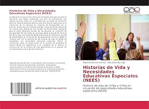 Seller image for Historias de Vida y Necesidades Educativas Especiales (NEES) for sale by moluna