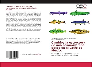 Imagen del vendedor de Cambios la estructura de una comunidad de peces en el Golfo de Mxico a la venta por moluna