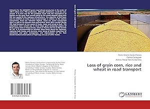 Immagine del venditore per Loss of grain corn, rice and wheat in road transport venduto da moluna