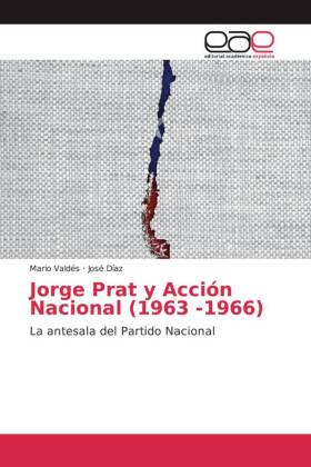 Bild des Verkufers fr Jorge Prat y Accin Nacional (1963 -1966) zum Verkauf von moluna