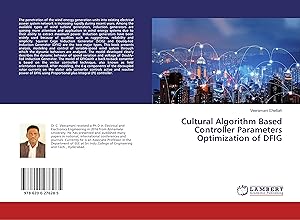 Seller image for Cultural Algorithm Based Controller Parameters Optimization of DFIG for sale by moluna