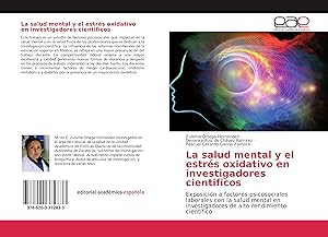 Seller image for La salud mental y el estrs oxidativo en investigadores cientificos for sale by moluna