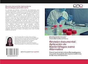 Bild des Verkufers fr Revisin documental: Aplicacin de Bacterifagos como Alternativa zum Verkauf von moluna