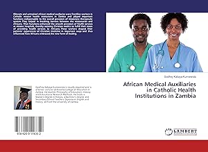 Seller image for African Medical Auxiliaries in Catholic Health Institutions in Zambia for sale by moluna