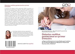 Bild des Verkufers fr Diabetes mellitus gestacional en primer trimestre zum Verkauf von moluna