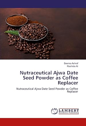 Seller image for Nutraceutical Ajwa Date Seed Powder as Coffee Replacer for sale by moluna