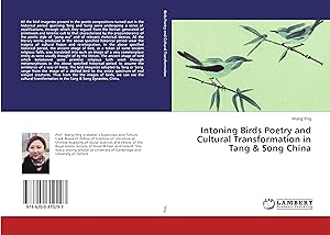 Bild des Verkufers fr Intoning Birds Poetry and Cultural Transformation in Tang & Song China zum Verkauf von moluna