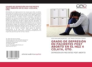 Seller image for GRADO DE DEPRESIN EN PACIENTES POST ABORTO EN EL HGZ 4 CELAYA, GTO. for sale by moluna