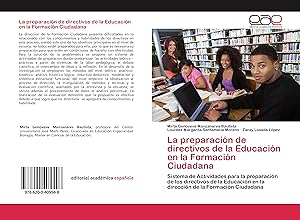 Seller image for La preparacin de directivos de la Educacin en la Formacin Ciudadana for sale by moluna