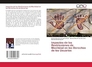 Seller image for Impactos de las Restricciones de Movilidad en los Derechos de los Usuarios for sale by moluna