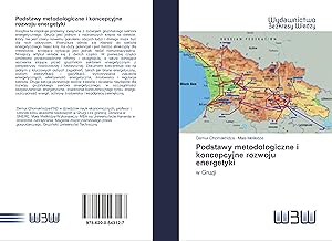 Seller image for Podstawy metodologiczne i koncepcyjne rozwoju energetyki for sale by moluna