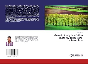 Bild des Verkufers fr Genetic Analysis of fibre anatomy characters in Tossa Jute zum Verkauf von moluna