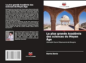 Bild des Verkufers fr La plus grande Acadmie des sciences du Moyen ge zum Verkauf von moluna