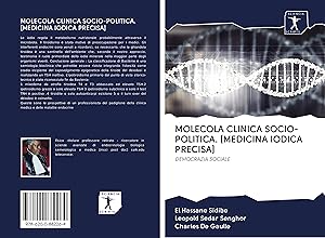 Seller image for MOLECOLA CLINICA SOCIO-POLITICA. [MEDICINA IODICA PRECISA] for sale by moluna