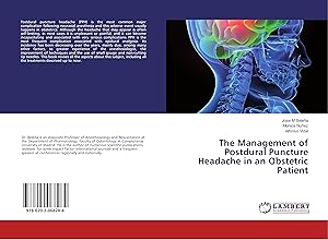Seller image for The Management of Postdural Puncture Headache in an Obstetric Patient for sale by moluna