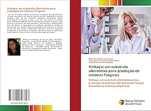 Bild des Verkufers fr Vinhaa: um substrato alternativo para produo de enzimas fngicas zum Verkauf von moluna