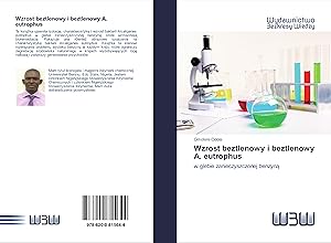 Seller image for Wzrost beztlenowy i beztlenowy A. eutrophus for sale by moluna