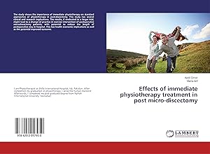 Seller image for Effects of immediate physiotherapy treatment in post micro-discectomy for sale by moluna