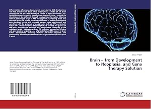 Imagen del vendedor de Brain - from Development to Neoplasia, and Gene Therapy Solution a la venta por moluna