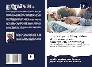 Seller image for Interaktywne filmy video stworzone przez nauczyciela poprawiaja for sale by moluna