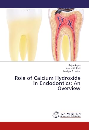 Bild des Verkufers fr Role of Calcium Hydroxide in Endodontics: An Overview zum Verkauf von moluna