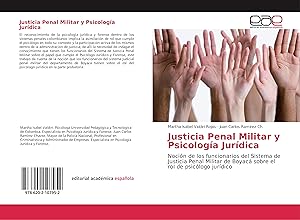 Seller image for Justicia Penal Militar y Psicologa Jurdica for sale by moluna