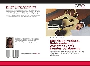 Bild des Verkufers fr Ideario Bolivariano, Robinsoniano y Zamorano como fuentes del derecho zum Verkauf von moluna