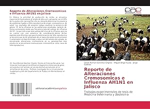 Image du vendeur pour Reporte de Alteraciones Cromosomicas e Influenza AH1N1 en Jalisco mis en vente par moluna