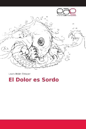 Seller image for El Dolor es Sordo for sale by moluna