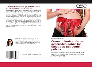 Seller image for Conocimientos de las gestantes sobre los cuidados del suelo plvico for sale by moluna
