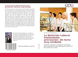 Seller image for La Nutricin Laboral tratamiento-prevencin. Un tema muy olvidado for sale by moluna
