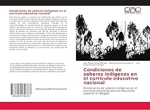Bild des Verkufers fr Condiciones de saberes indgenas en el currculo educativo nacional zum Verkauf von moluna