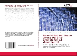 Seller image for Reactividad Del Grupo Amino Del 1-(p-aminofenil)-2,5-dimetilpirrol for sale by moluna