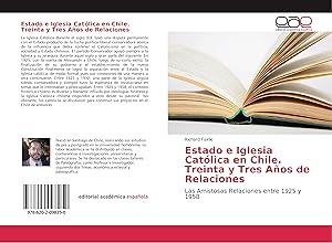 Seller image for Estado e Iglesia Catlica en Chile. Treinta y Tres Aos de Relaciones for sale by moluna