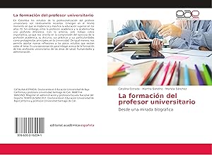 Imagen del vendedor de La formacin del profesor universitario a la venta por moluna