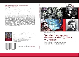 Imagen del vendedor de Varela (pedagogo desconocido.), Marx y Gramsci a la venta por moluna