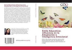 Bild des Verkufers fr Estilo Educativo: influencia en la Adaptacin e Inteligencia Emocional zum Verkauf von moluna