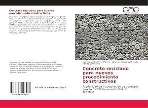 Bild des Verkufers fr Concreto reciclado para nuevos procedimiento constructivos zum Verkauf von moluna
