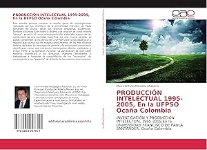 Bild des Verkufers fr PRODUCCIN INTELECTUAL 1995-2005, En la UFPSO Ocaa Colombia zum Verkauf von moluna